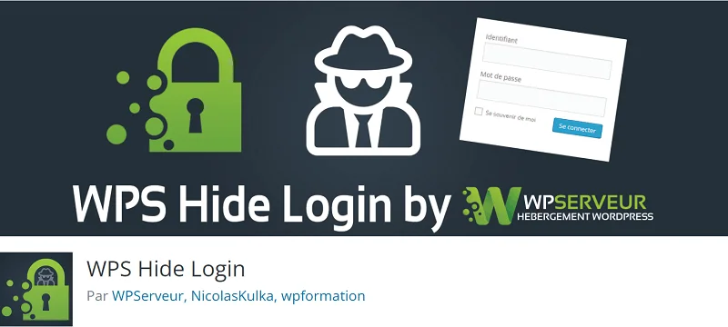 WPS Hide Login extension pour sécuriser l'URL site WordPress WPS Hide Login extension pour sécuriser l'URL site WordPress
